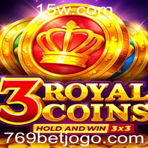Descubra o Mundo de Aventuras em '3RoyalCoins' na Plataforma 769bet