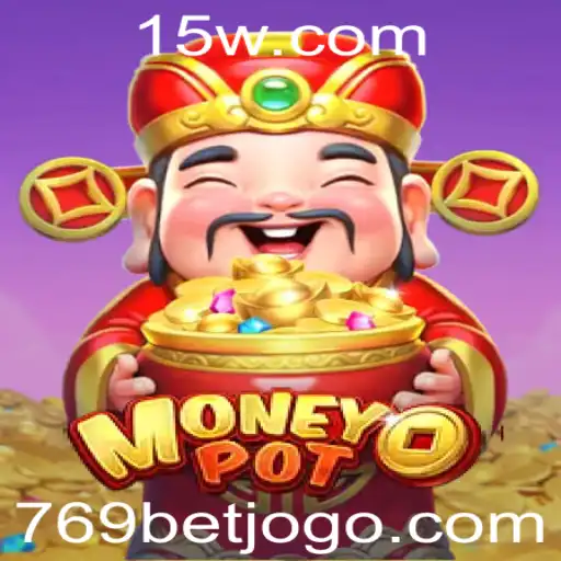 Explorando o Jogo MoneyPot: Regras e Estratégias com 769bet